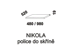 Police do skříně Nikola, přírodní dýha, rozměry Police do skříně Nikola - rozměrový nákres. Přírodní dýha. Česká výroba. Různé druhy dřevin. Kvalitní zpracování.